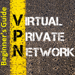 beginners-guide-to-vpn