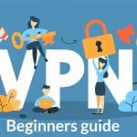 VPN beginners guide